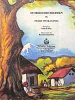 Stories for Children by Swami Vivekananda Stories for Children by Swami Vivekananda