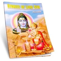 Stories of Lord Siva - Pictorial Stories of Lord Siva - Pictorial
