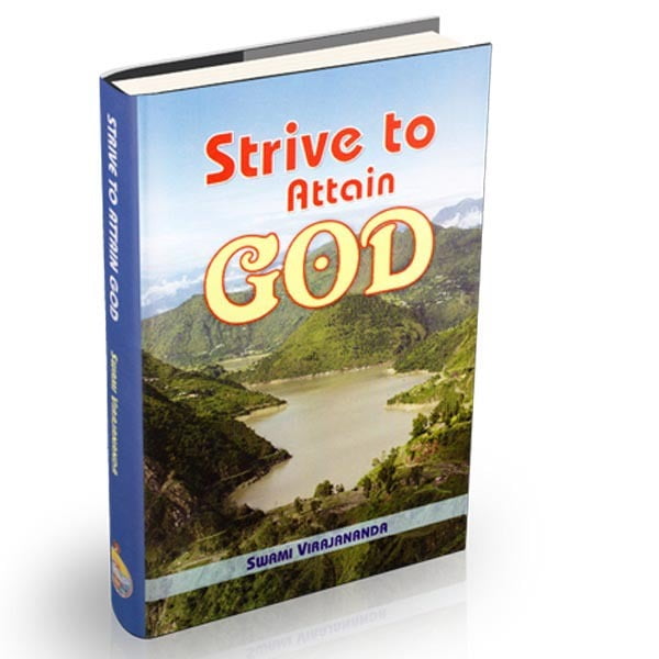 Strive to attain God Strive to attain God