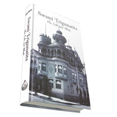 Swami Trigunatita - His Life and Work