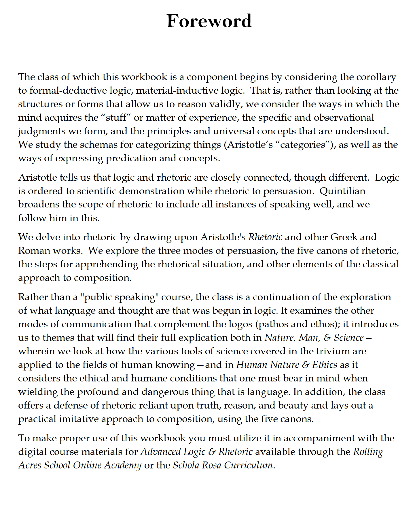 Rhetoric Workbook: Trivium Studies II Rhetoric Workbook: Trivium Studies II