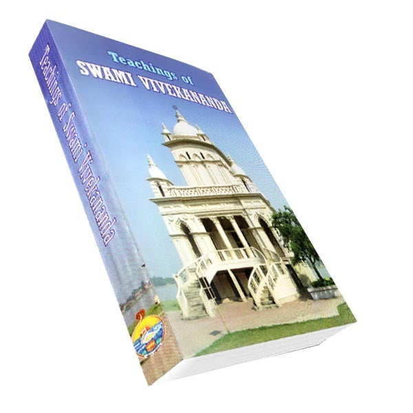 Teachings of Swami Vivekananda Teachings of Swami Vivekananda
