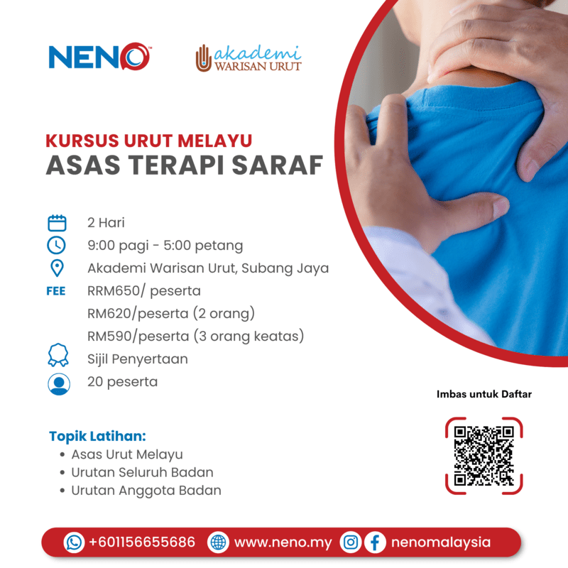 Kursus Urut Melayu - Asas Terapi Saraf Kursus Urut Melayu - Asas Terapi Saraf