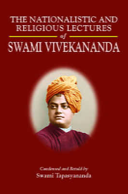 The Nationalistic and Religious Lectures of Swami Vivekananda