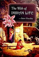 The Web of Indian Life The Web of Indian Life
