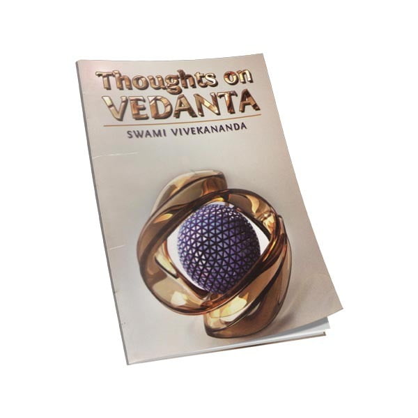 Thoughts on Vedanta Thoughts on Vedanta