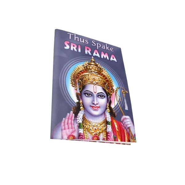 Thus Spake Sri Rama Thus Spake Sri Rama