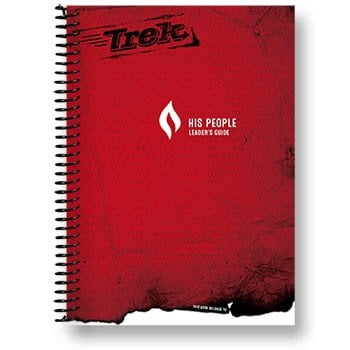 Trek “His People” Leader’s Guide Trek “His People” Leader’s Guide