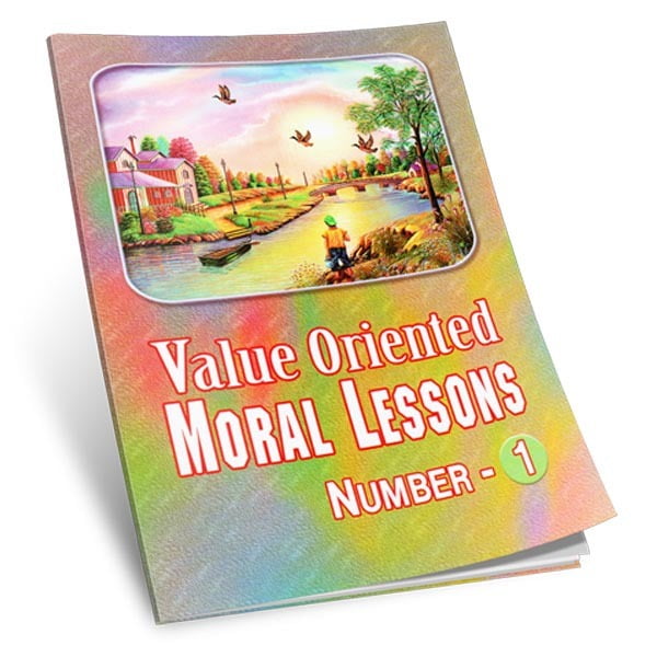 Value Oriented Moral Lessons Number - 1 Value Oriented Moral Lessons Number - 1