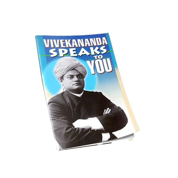 Vivekananda Speaks to You Vivekananda Speaks to You
