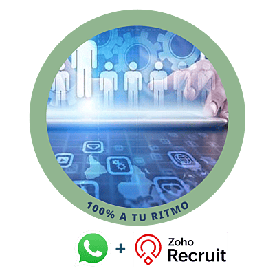 Workshop Whatsapp en Zoho Recruit - Aprende a autoimplementar Whatsapp a tu ritmo