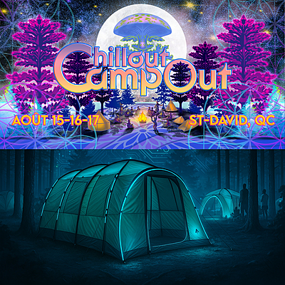 CHILLOUT CAMPOUT - Bivouac Double - TOUTE LA FIN DE SEMAINE!!!