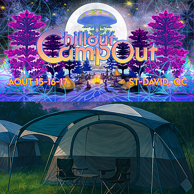 CHILLOUT CAMPOUT - Bivouac Familial - TOUTE LA FIN DE SEMAINE!!!