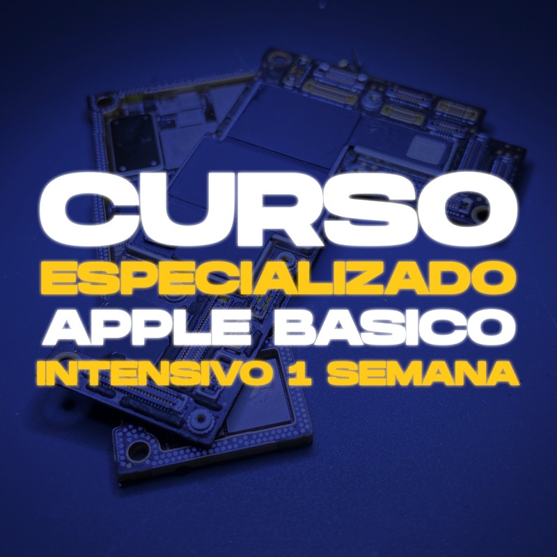 Curso Apple Básico - Reparación y Diagnóstico INTENSIVO Curso Apple Básico - Reparación y Diagnóstico INTENSIVO