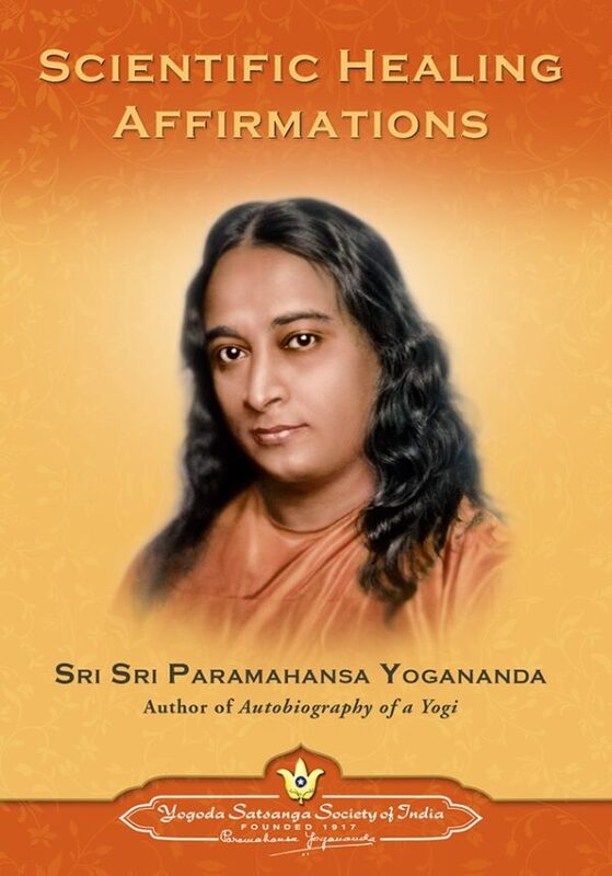 Scientific Healing Affirmations book by Paramahansa Yogananda