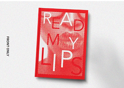 Read My Lips Read My Lips